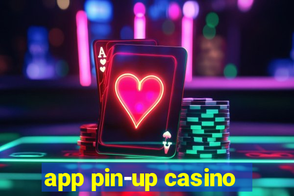 app pin-up casino