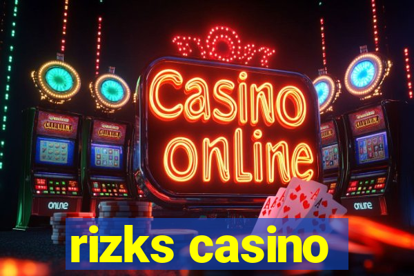 rizks casino