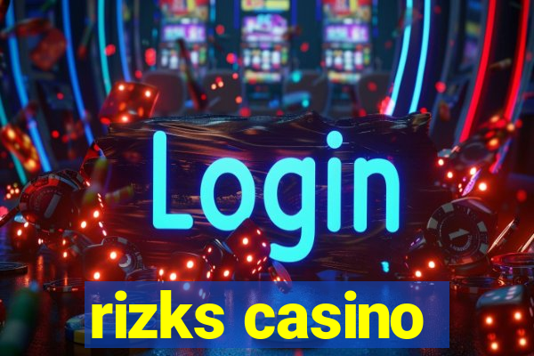 rizks casino