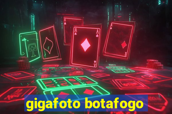 gigafoto botafogo