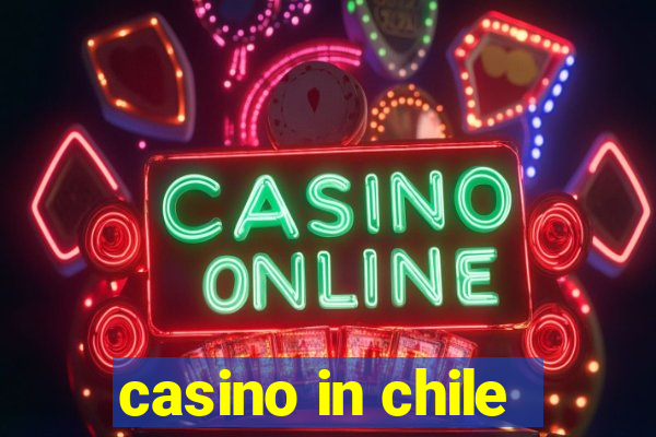 casino in chile