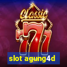 slot agung4d