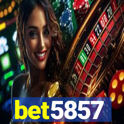 bet5857