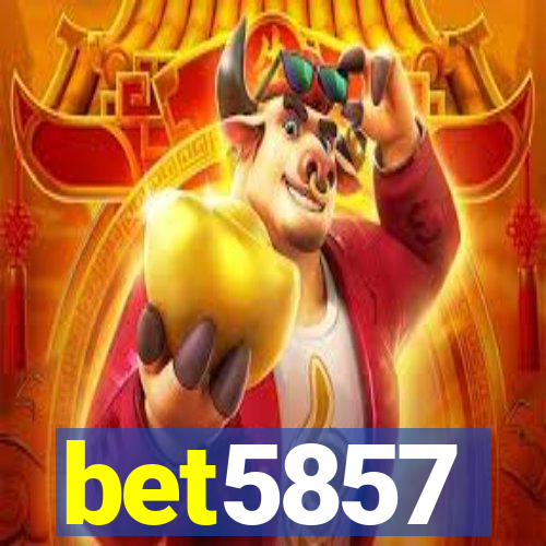 bet5857