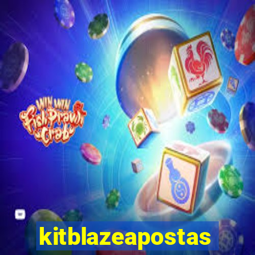 kitblazeapostas