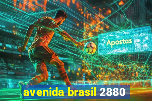 avenida brasil 2880