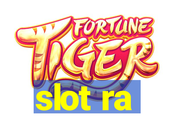 slot ra