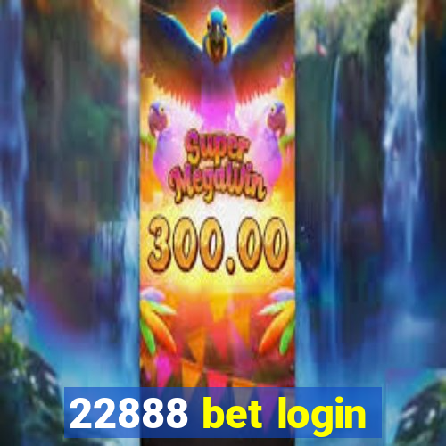 22888 bet login