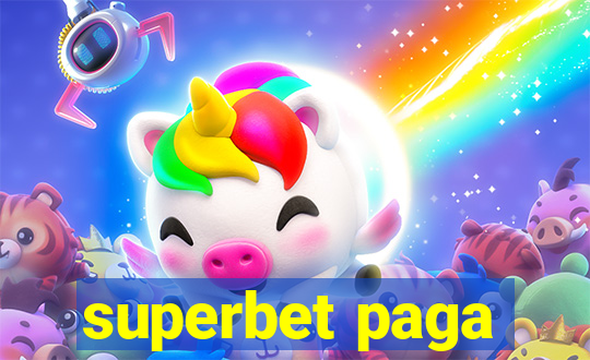 superbet paga