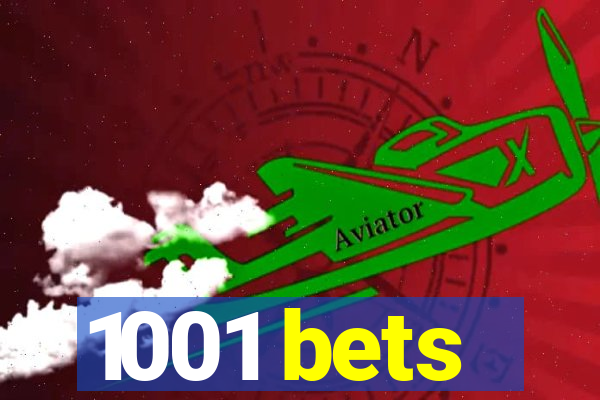 1001 bets