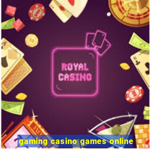 gaming casino games online