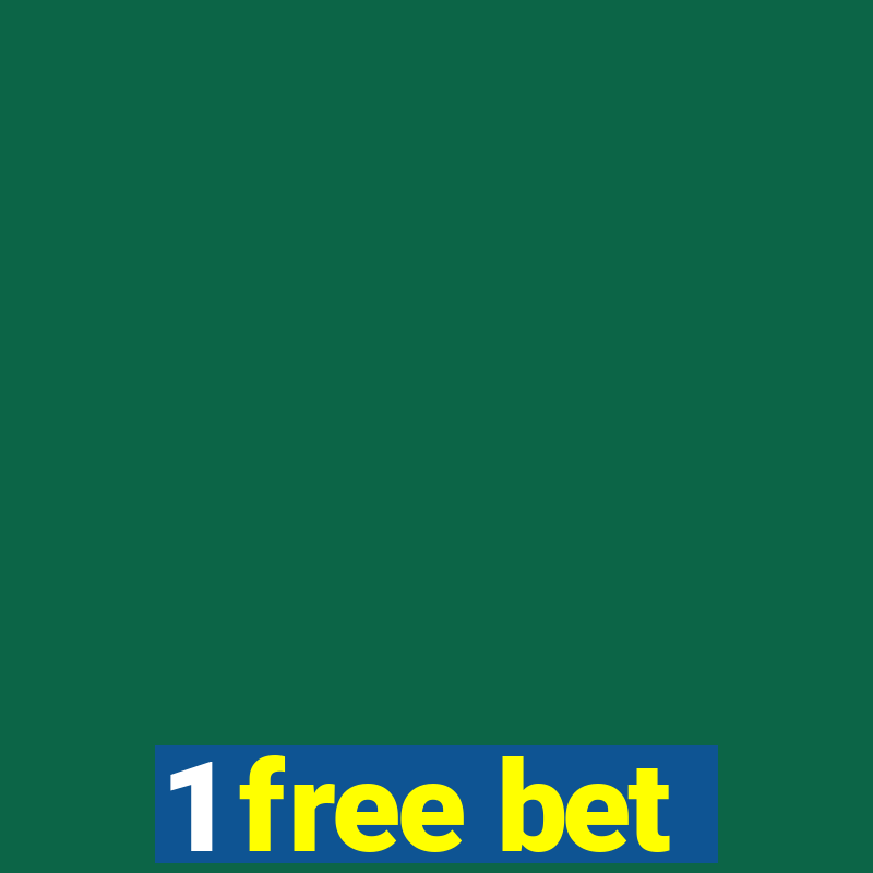 1 free bet