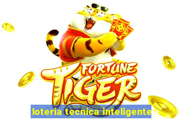 loteria tecnica inteligente