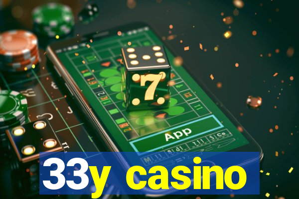 33y casino