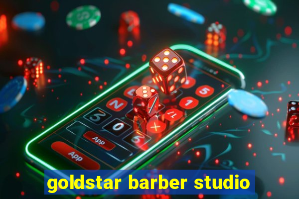 goldstar barber studio