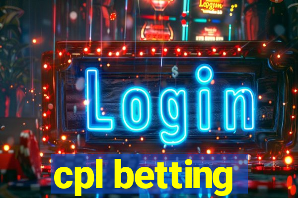 cpl betting