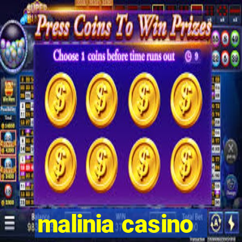 malinia casino