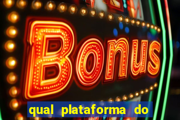 qual plataforma do fortune tiger