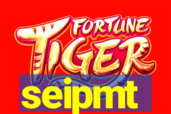 seipmt