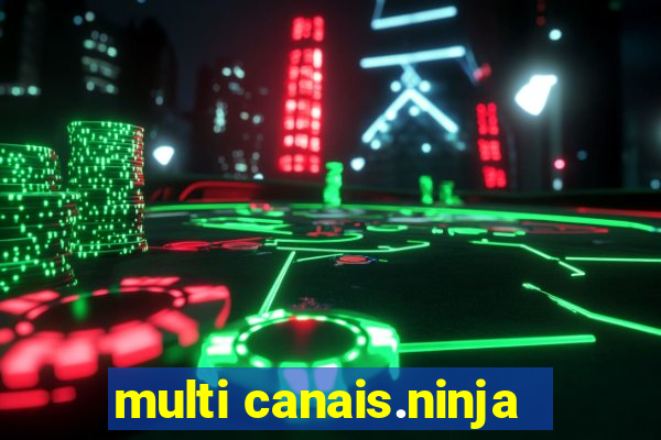 multi canais.ninja