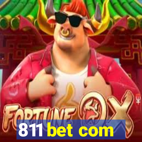 811 bet com