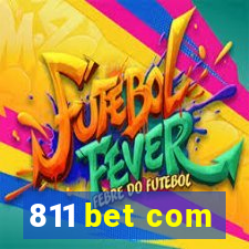 811 bet com