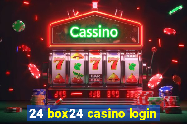 24 box24 casino login