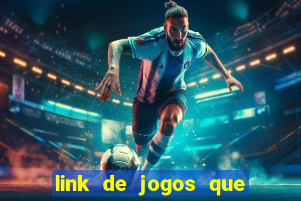 link de jogos que ganha dinheiro