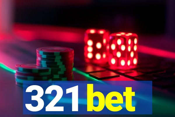 321 bet