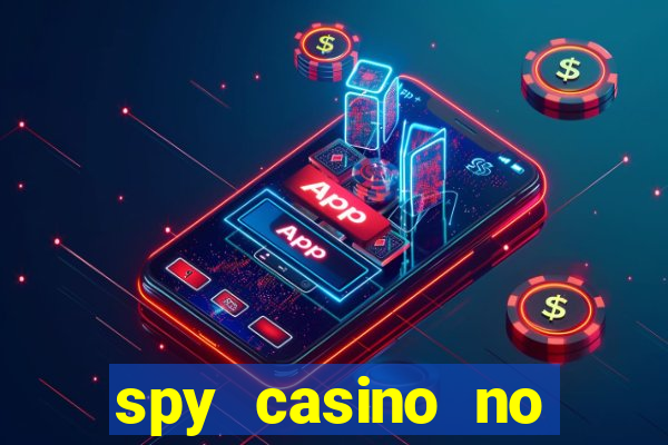 spy casino no deposit bonus