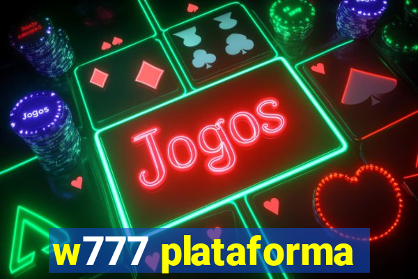 w777 plataforma