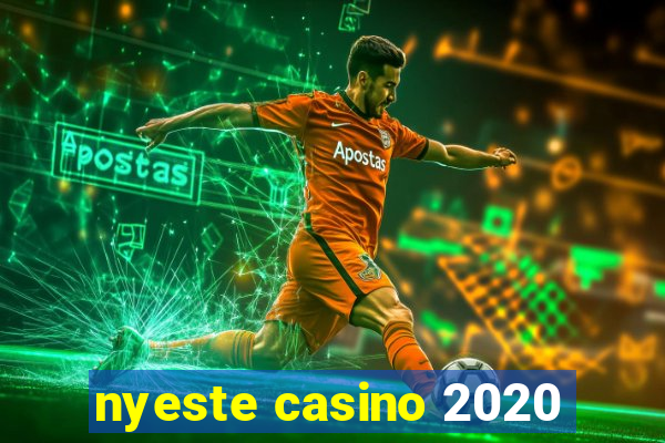 nyeste casino 2020