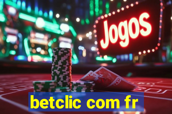 betclic com fr