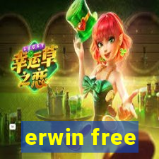 erwin free