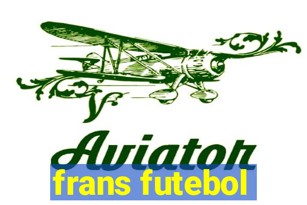 frans futebol