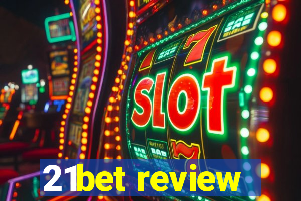 21bet review