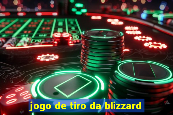 jogo de tiro da blizzard