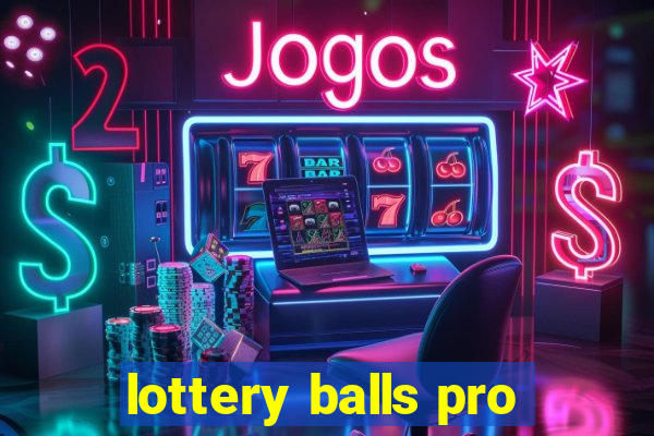 lottery balls pro