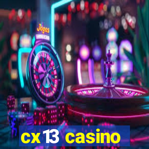 cx13 casino