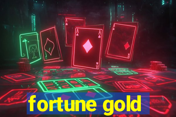 fortune gold