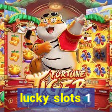 lucky slots 1