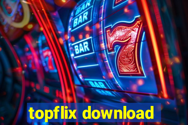 topflix download