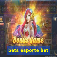 bets esporte bet