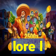 lore l