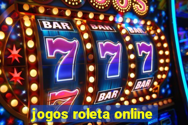 jogos roleta online