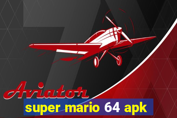 super mario 64 apk