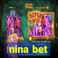 nina bet