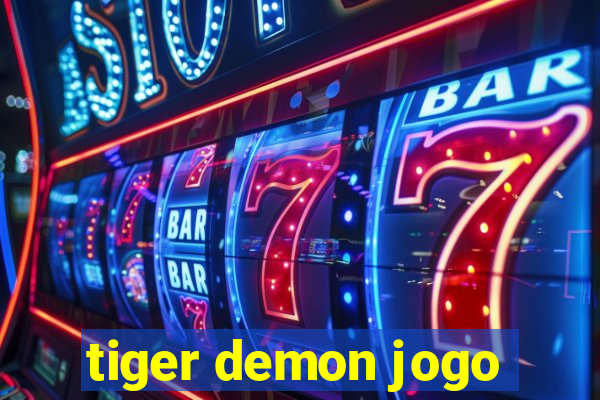 tiger demon jogo