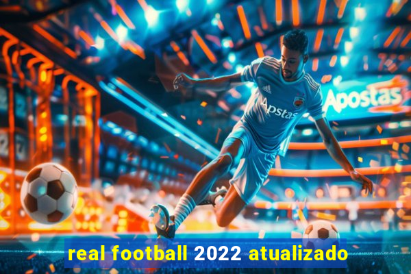 real football 2022 atualizado