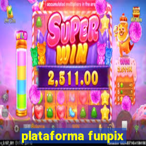 plataforma funpix